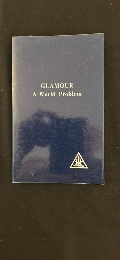 Bailey, Alice A.: GLAMOUR - A World problem - (BRUGT - VELHOLDT)
