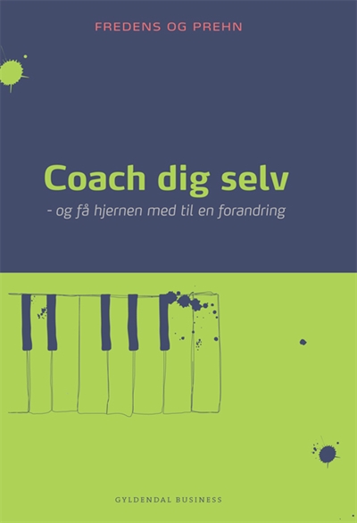 Fredens/Prehn, Kjeld/Anette - Coach dig selv