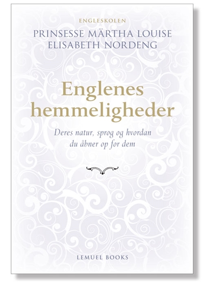 Prinsesse Märta Louise og Elisabeth Nordeng: Englenes hemmeligheder