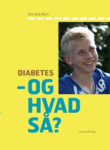 Eva Bak Skov: Diabetes og hvad så?