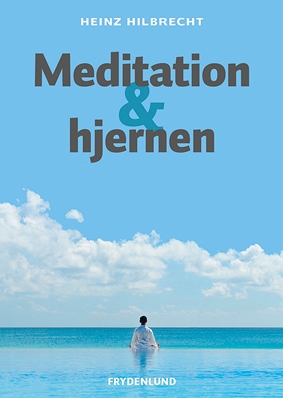 Heinz Hilbrecht: Meditation og hjernen