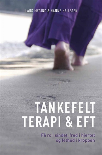 Lars Mygind, Hanne Heilesen: Tankefeltterapi & EFT