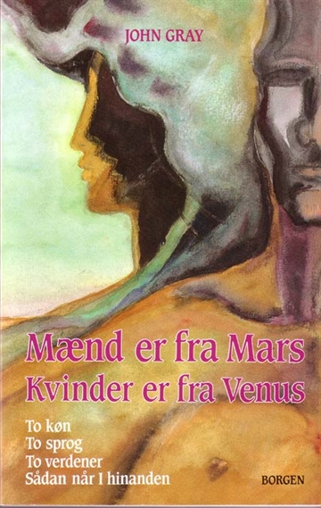 Gray, John - Mænd er fra Mars kvinder er fra Venus