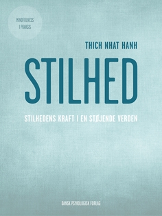 Thich Nhat Hanh: Stilhed