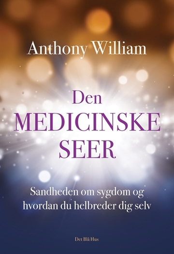 William, Anthony: Den medicinske seer
