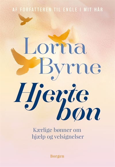 Lorna Byrne, Hjertebøn