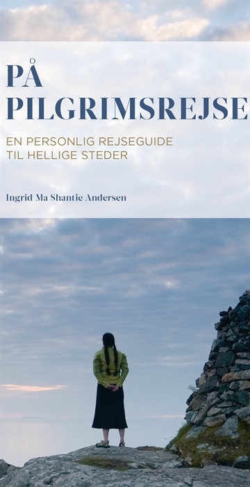 Andersen, Ingrid Ma Shantie: På pilgrimsrejse