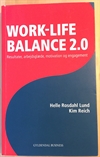 Lund, Helle Rosdahl og Kim Reich: Work-life balance 2.0
