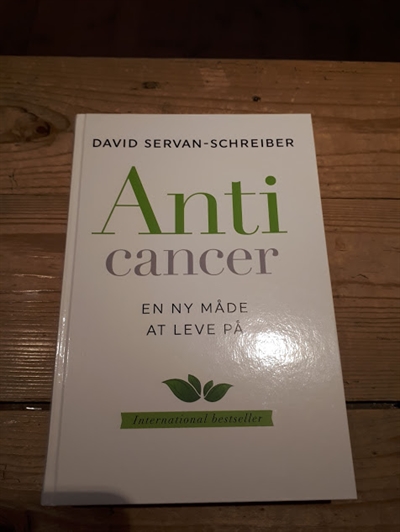 Servan-Schreiber, David: Anti cancer
