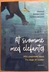 Bamford Seidelmann, Sarah: At svømme med elefanter