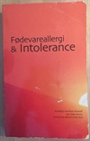 Brostoff, Jonathan og Linda Gamlin: Fødevareallergi og intolerance
